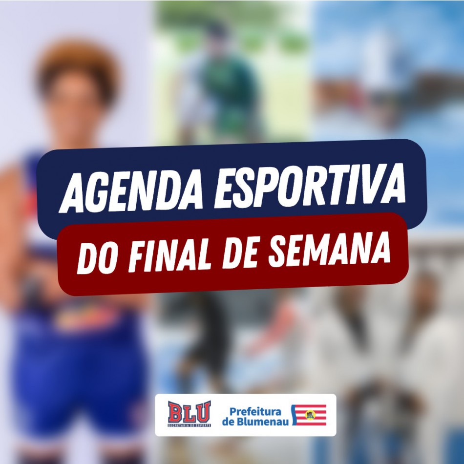 Agenda de competições de fim de semana do esporte blumenauense